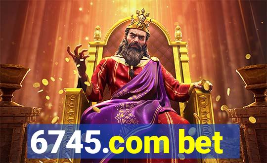 6745.com bet